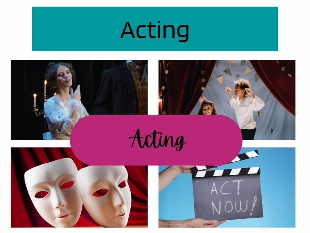 Acting