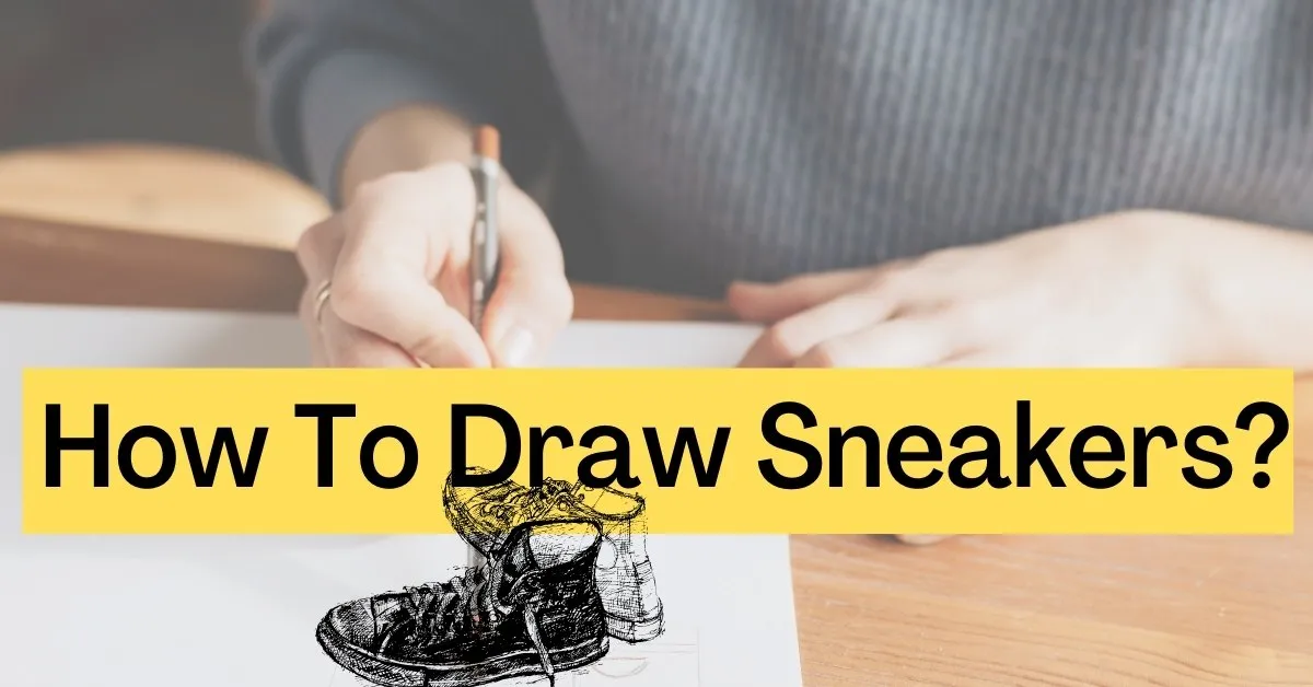 how to draw sneakers