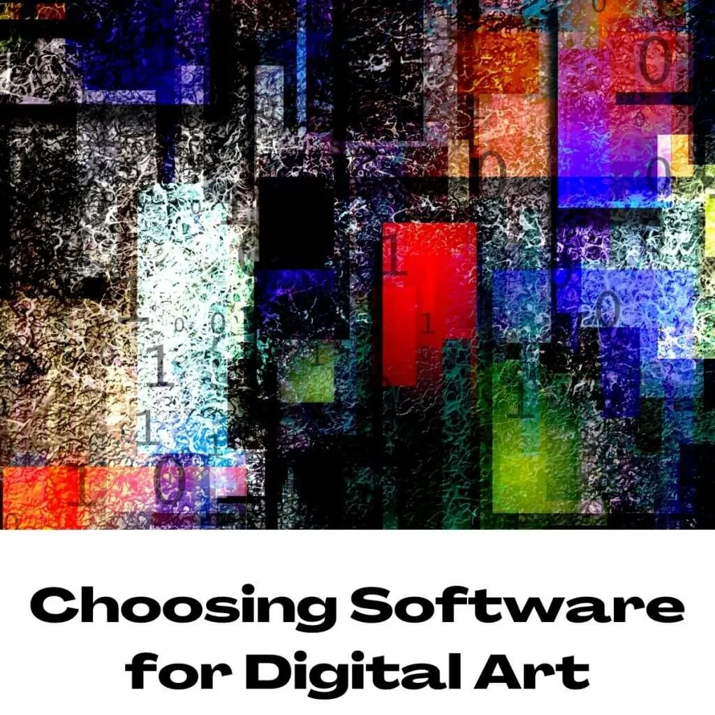 Choosing Software for Digital Art