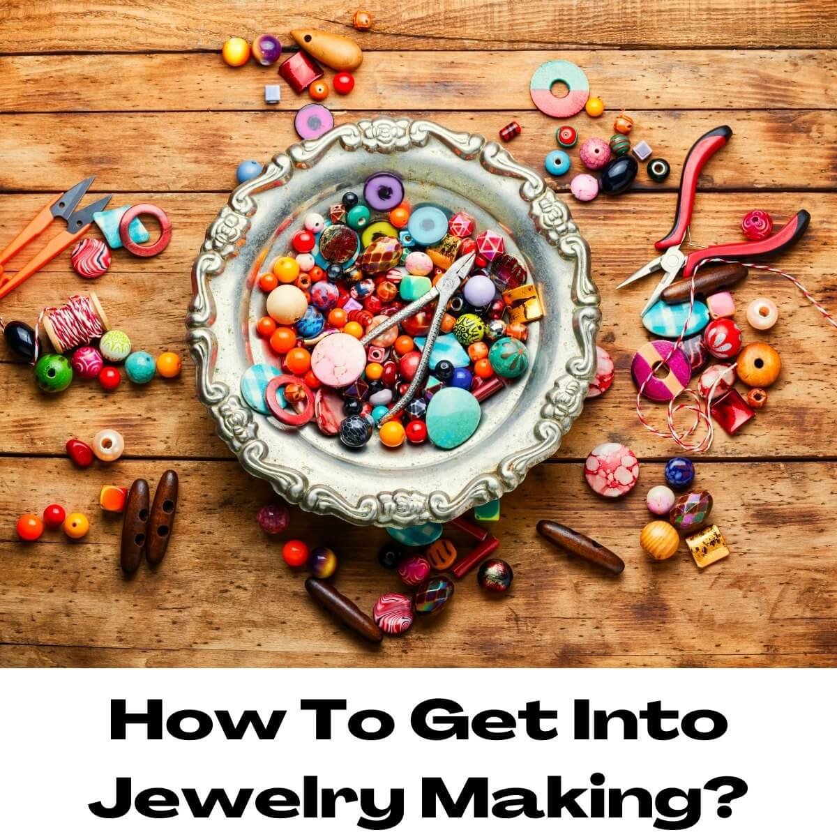 A Starting Guide To Jewelry Making For Beginners The Curiously Creative
