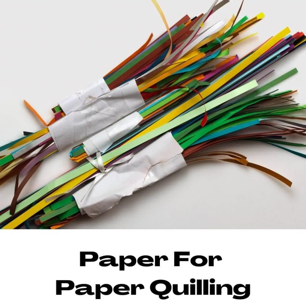 Paper For Paper Quilling