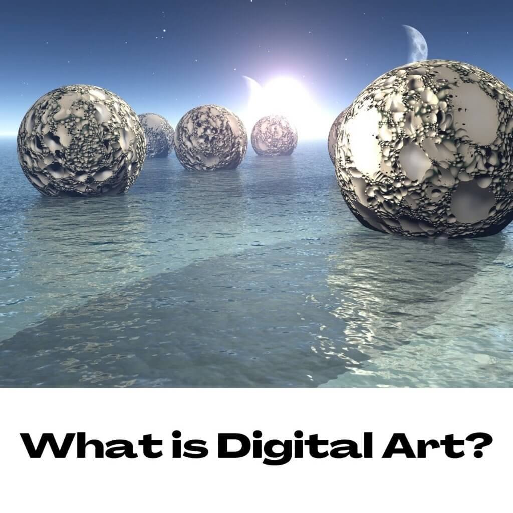 What is Digital Art
