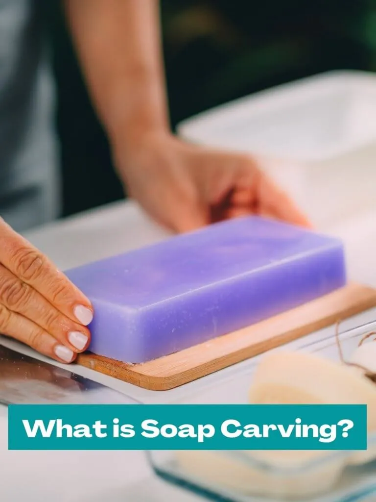 What is Soap Carving?