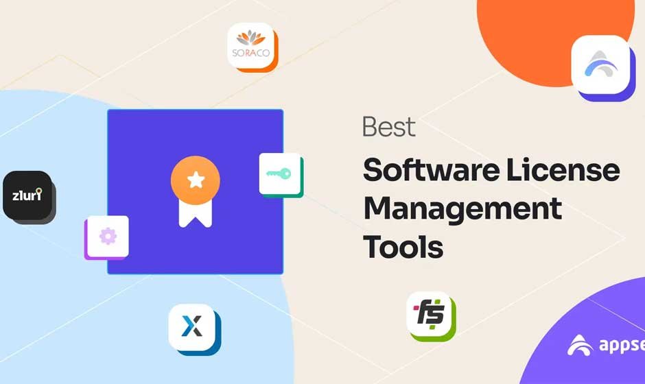 The Importance of Software License Management Tools for Enterprises